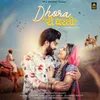 About Dhora Ri Dharti Song